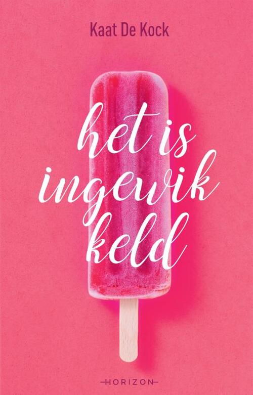 Het is ingewikkeld -  Kaat de Kock (ISBN: 9789492958402)