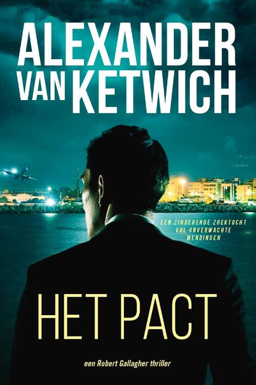 Alexander van Ketwich Het Pact -   (ISBN: 9789492984371)