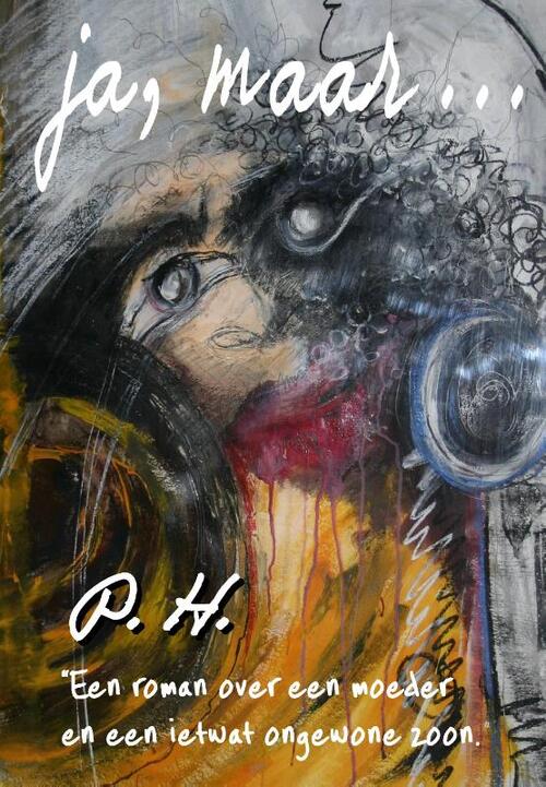 Ja, maar ... -  Paul Harmsen (ISBN: 9789493023222)