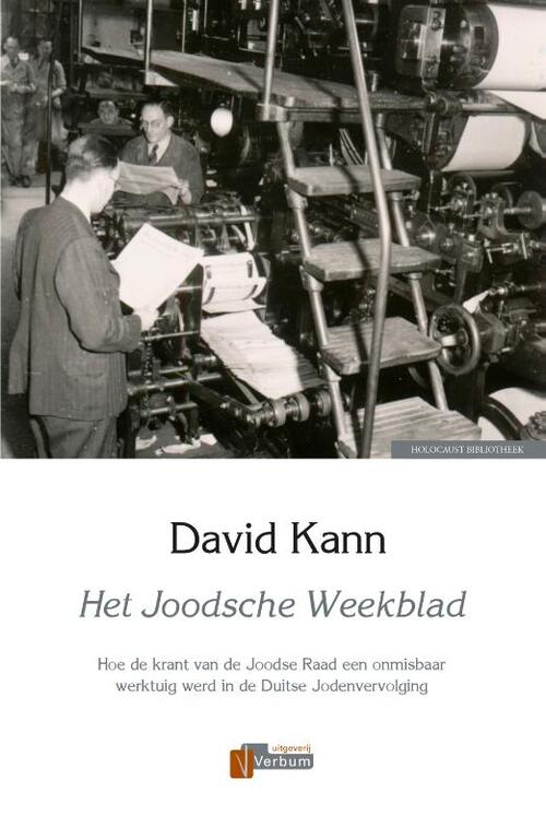 Het Joodsche Weekblad -  David Kann (ISBN: 9789493028753)