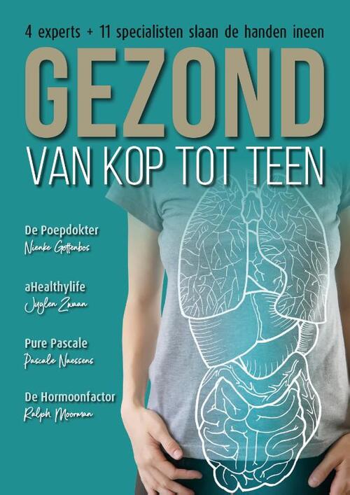 Gezond van kop tot teen -  Juglen Zwaan (ISBN: 9789493042124)