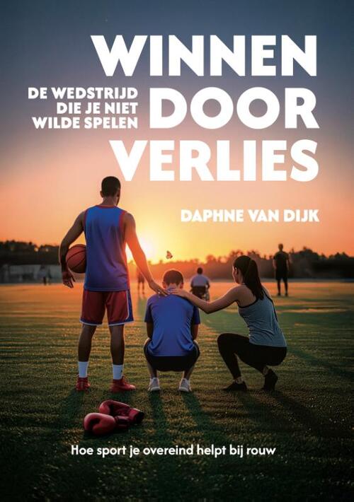 Winnen door verlies -  Daphne van Dijk (ISBN: 9789493089686)