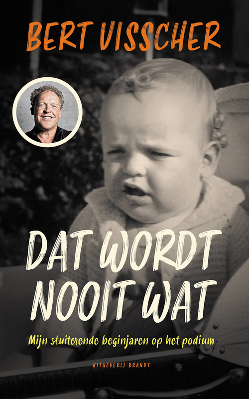 Dat wordt nooit wat -  Bert Visscher (ISBN: 9789493095700)