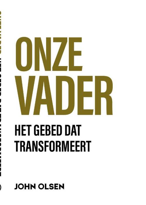 John Olsen Onze Vader -   (ISBN: 9789493105522)