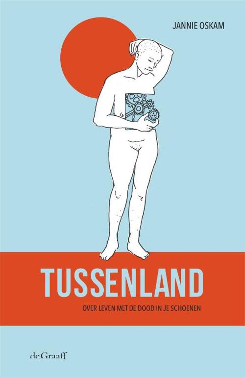 Tussenland -  Jannie Oskam (ISBN: 9789493127128)