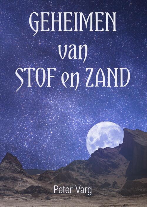 Geheimen van stof en zand -  Peter Varg (ISBN: 9789493158412)