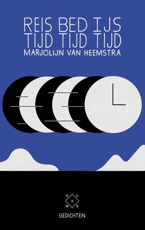 Reistijd, bedtijd, ijstijd -  Marjolijn van Heemstra (ISBN: 9789493168473)