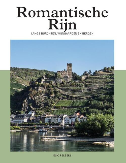 Romantische Rijn - Elio Pelzers (ISBN: 9789493201996) 9493201996