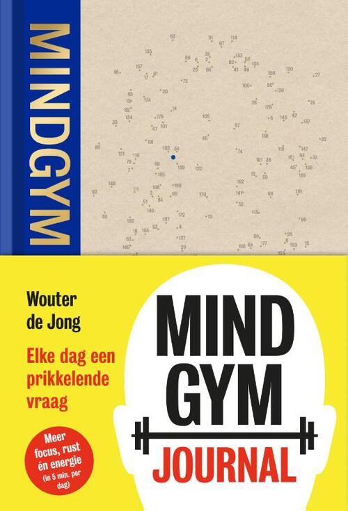 Mindgym Journal -  Wouter de Jong (ISBN: 9789493213159)