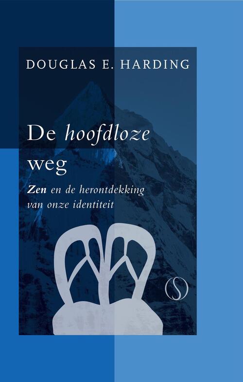 De hoofdloze weg -  Douglas Harding (ISBN: 9789493228078)