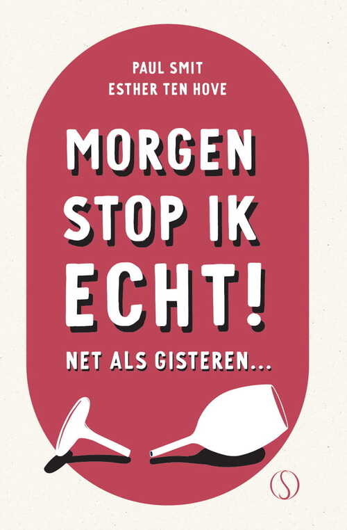 Morgen stop ik echt! -  Esther ten Hove, Paul Smit (ISBN: 9789493228283)
