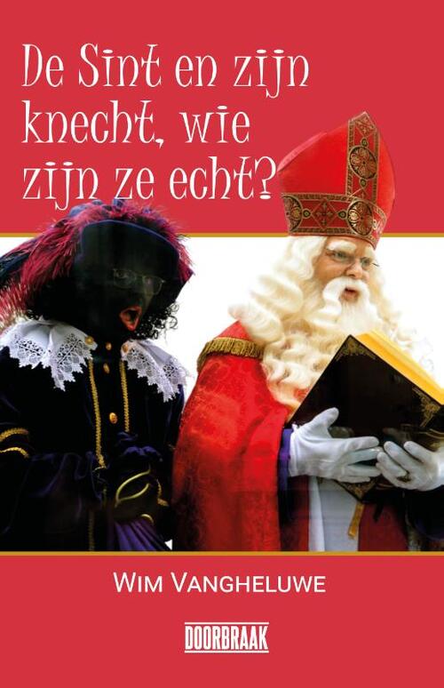 De Sint en wie zijn ze echt?, Vangheluwe | 9789493242463 | - bruna.nl