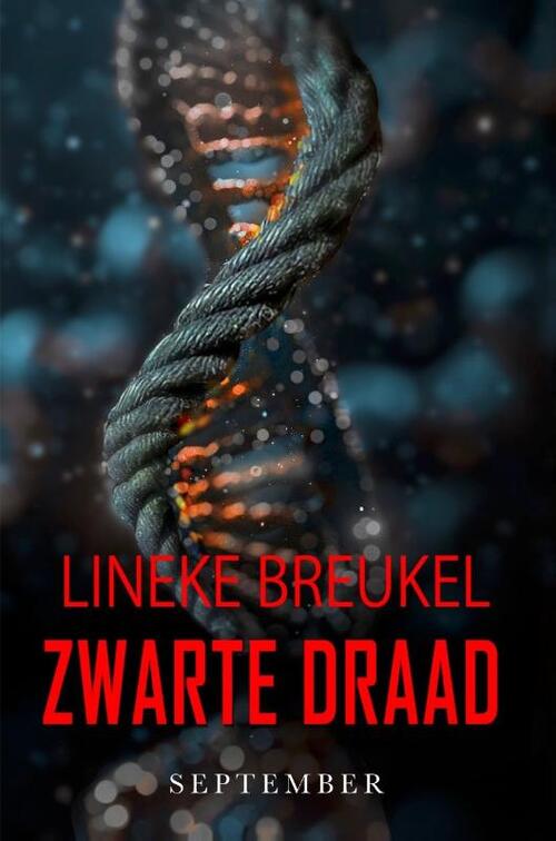 Zwarte draad -  Lineke Breukel (ISBN: 9789493244412)
