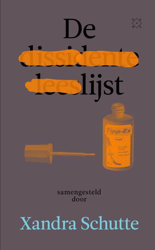 De dissidente leeslijst -  Xandra Schutte (ISBN: 9789493248922)