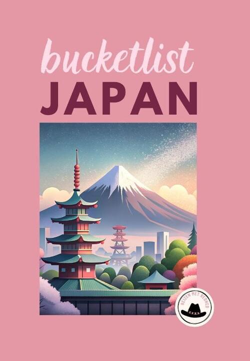 Bucketlist Japan -  Anika Redhed (ISBN: 9789493263482)