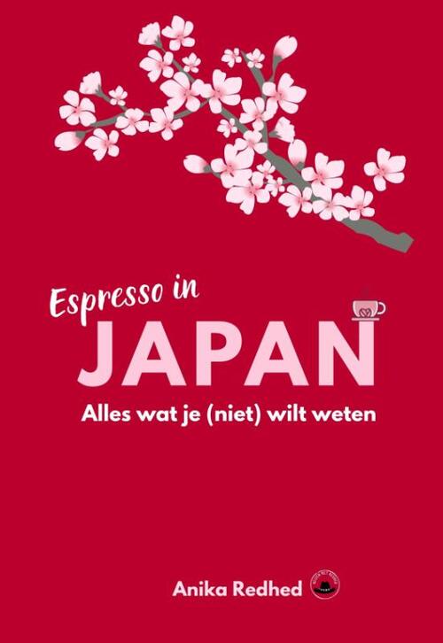 Anika Redhed Espresso in Japan -   (ISBN: 9789493263505)