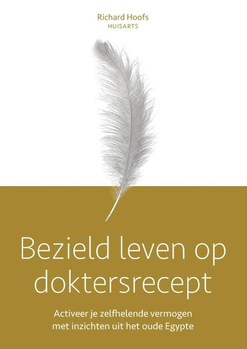 Bezield leven op doktersrecept -  Richard Hoofs (ISBN: 9789493282483)