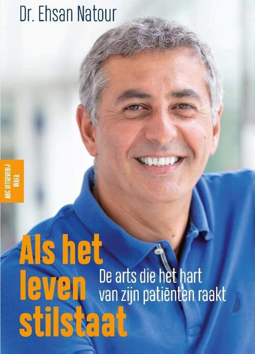 Als het leven stilstaat -  Ehsan Natour (ISBN: 9789493289000)