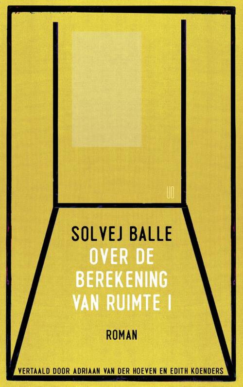 Over de berekening van ruimte I -  Solvej Balle (ISBN: 9789493290358)