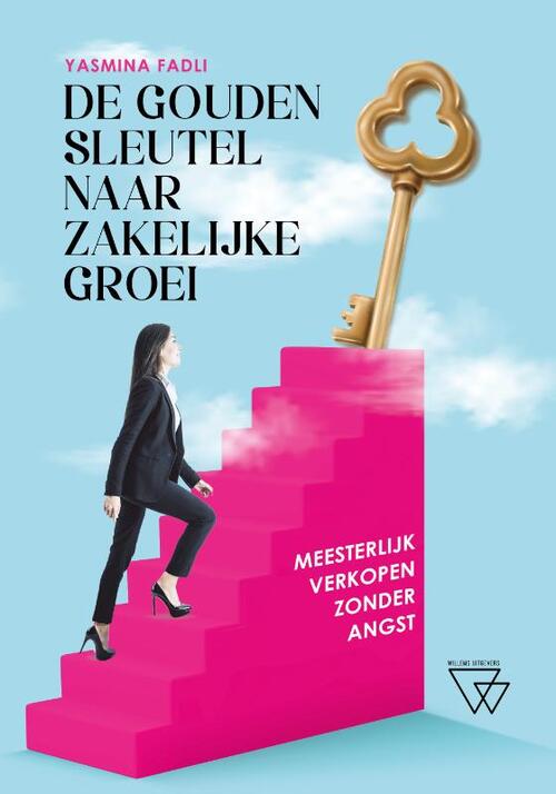 De gouden sleutel naar zakelijke groei -  Yasmina Fadli (ISBN: 9789493306639)