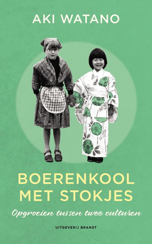 Boerenkool met stokjes -  Aki Watano (ISBN: 9789493319073)