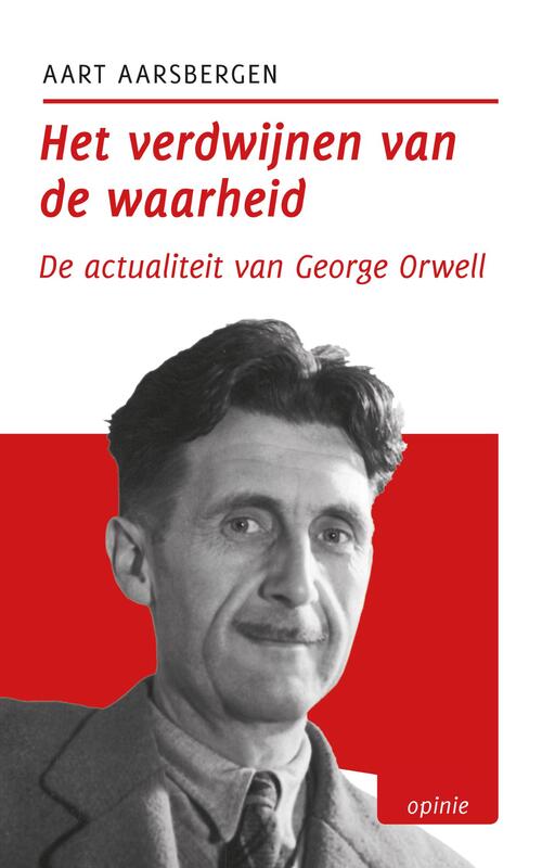 Het verdwijnen van de waarheid -  Aart Aarsbergen (ISBN: 9789493323803)