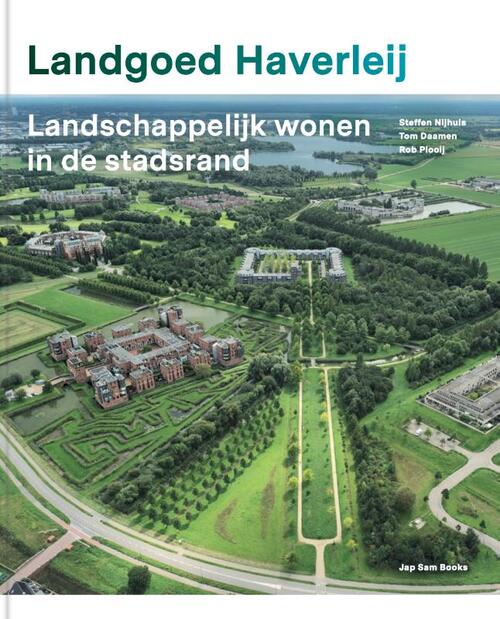 Landgoed Haverleij -  Rob Plooij, Steffen Nijhuis, Tom Daamen (ISBN: 9789493329607)