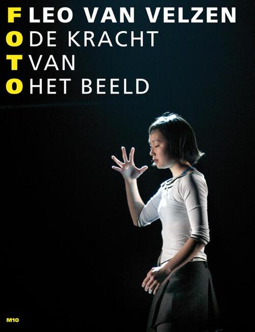 De kracht van het beeld -  Leo van Velzen (ISBN: 9789493332300)