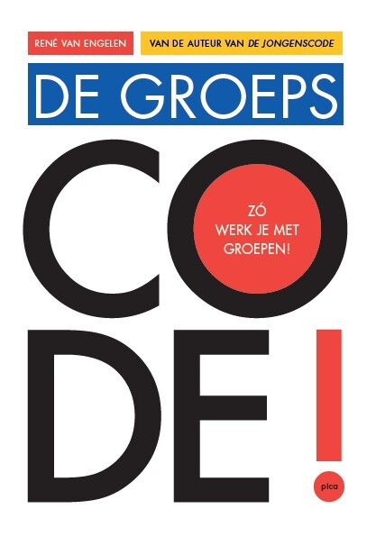 De groepscode -  René van Engelen (ISBN: 9789493336490)