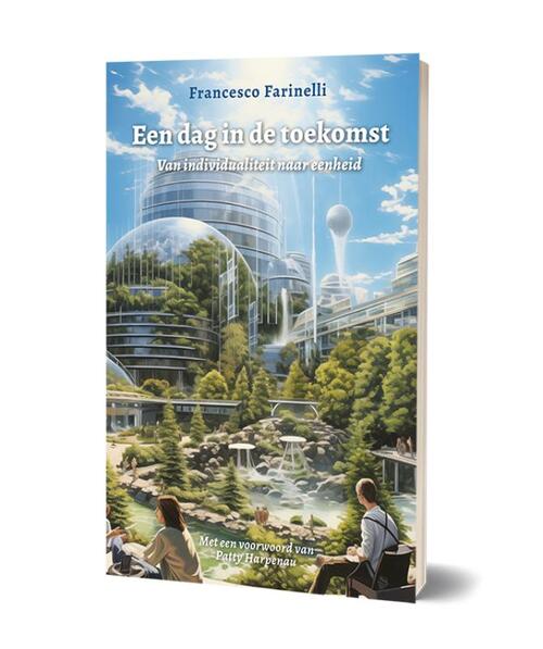 Een dag in de toekomst -  Francesco Farinelli (ISBN: 9789493345232)