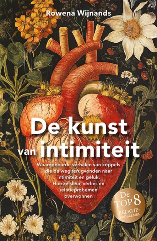 De kunst van intimiteit -  Rowena Wijnands (ISBN: 9789493345751)