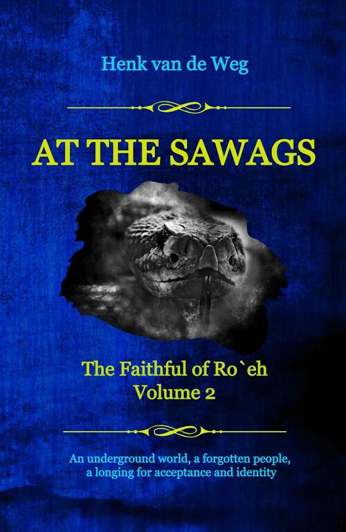 At the Sawags -  Henk van de Weg (ISBN: 9789493351554)
