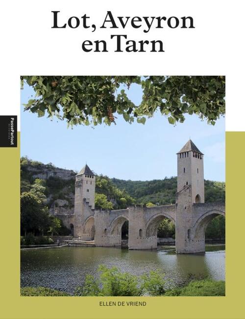 Ellen de Vriend Lot-Aveyron-Tarn -   (ISBN: 9789493358454)