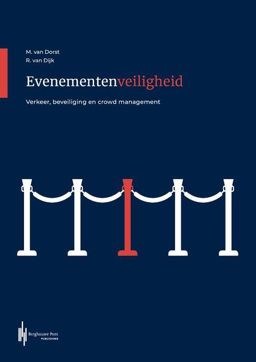 Evenementenveiligheid -  Mari van Dorst, Robert-Jan van Dijk (ISBN: 9789493376373)