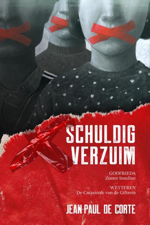 Schuldig verzuim -  Jean-Paul de Corte (ISBN: 9789493381506)