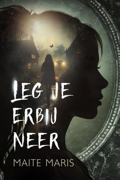 Leg je erbij neer -  Maite Maris (ISBN: 9789493381919)