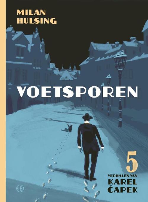 Voetsporen -  Karel Capek, Milan Hulsing (ISBN: 9789493383067)