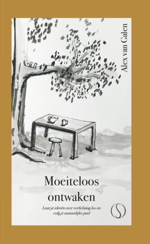 Moeiteloos ontwaken -  Alex van Galen (ISBN: 9789493394766)