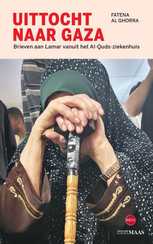 Uittocht naar Gaza -  Fatena Al Ghorra (ISBN: 9789493397026)
