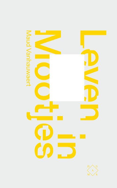 Leven in mootjes -  Maud Vanhauwaert (ISBN: 9789493399419)