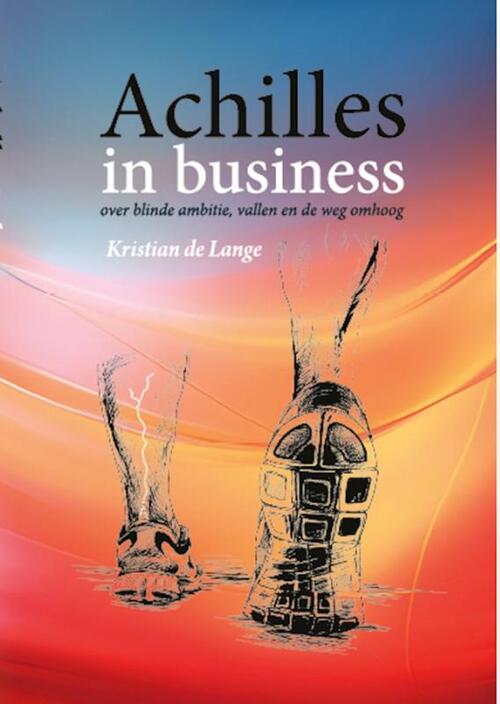 Kristian de Lange Achilles in business -   (ISBN: 9789493404090)