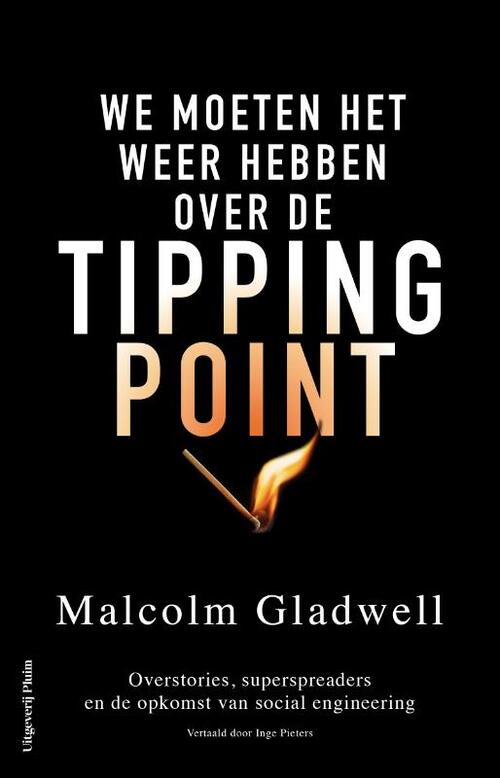 Malcolm Gladwell We moeten het weer hebben over de tippingpoint -   (ISBN: 9789493420816)