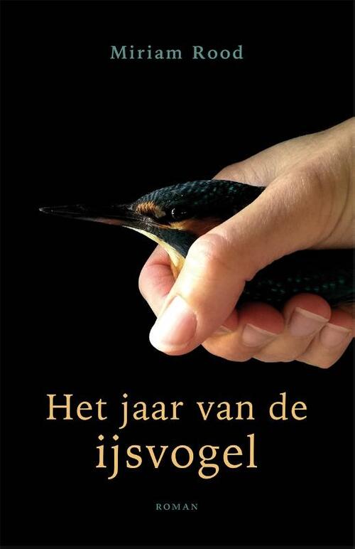 Het jaar van de ijsvogel -  Miriam Rood (ISBN: 9789493425392)