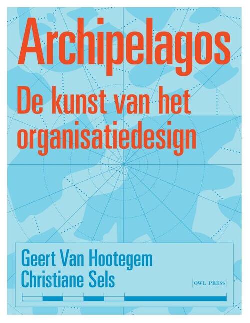 Archipelagos -  Christiane Sels, Geert van Hootegem (ISBN: 9789493428560)