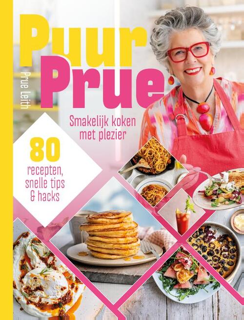 Puur Prue -  Prue Leith (ISBN: 9789493432529)