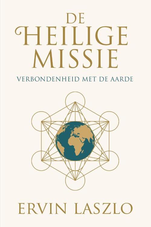 De Heilige Missie -  Ervin Laszlo (ISBN: 9789493432536)
