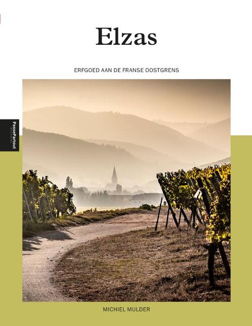 Elzas -  Michiel Mulder (ISBN: 9789493432581)