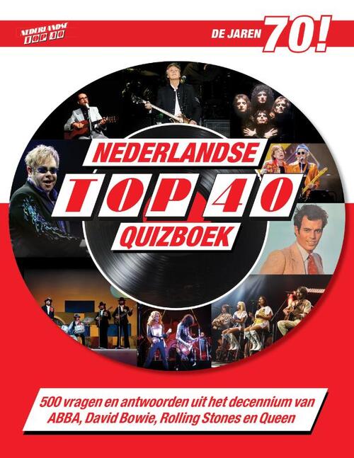 Top 40 Quizboek jaren 70 -  Martijn van den Bogaart (ISBN: 9789493432598)