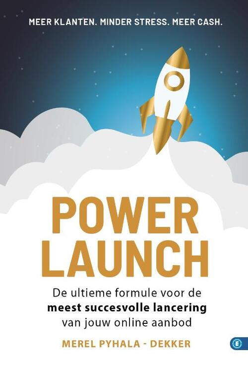 PowerLaunch -  Merel Pyhala-Dekker (ISBN: 9789493440098)