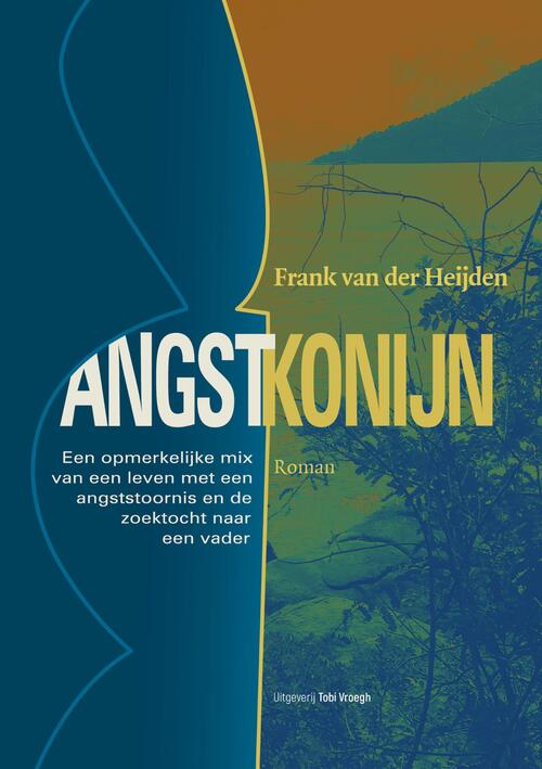 Frank van der Heijden Angstkonijn -   (ISBN: 9789493441040)